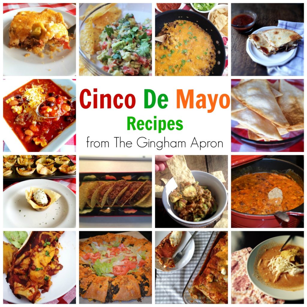 Cinco De Mayo Recipes from The GIngham Apron