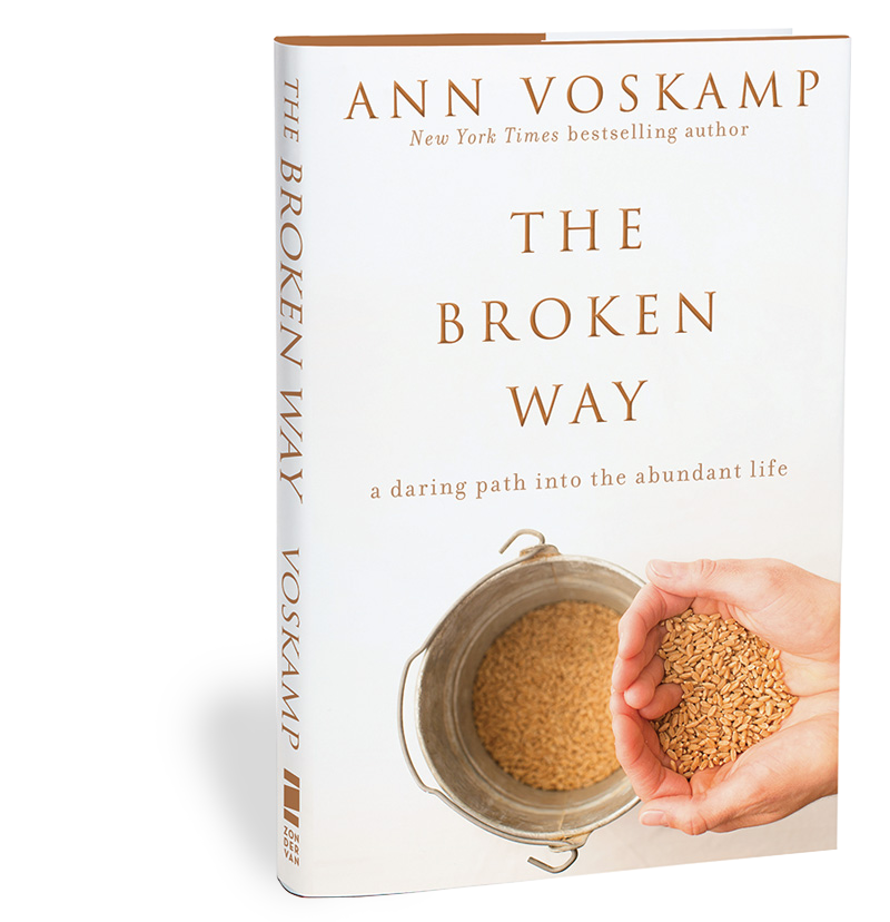 The Broken Way by Ann Voskamp