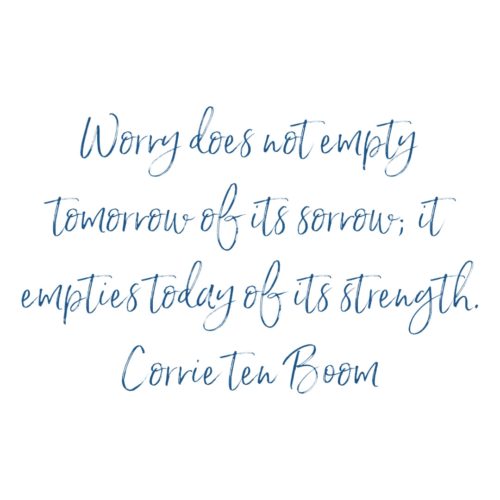 Corrie ten Boom quote about worry 