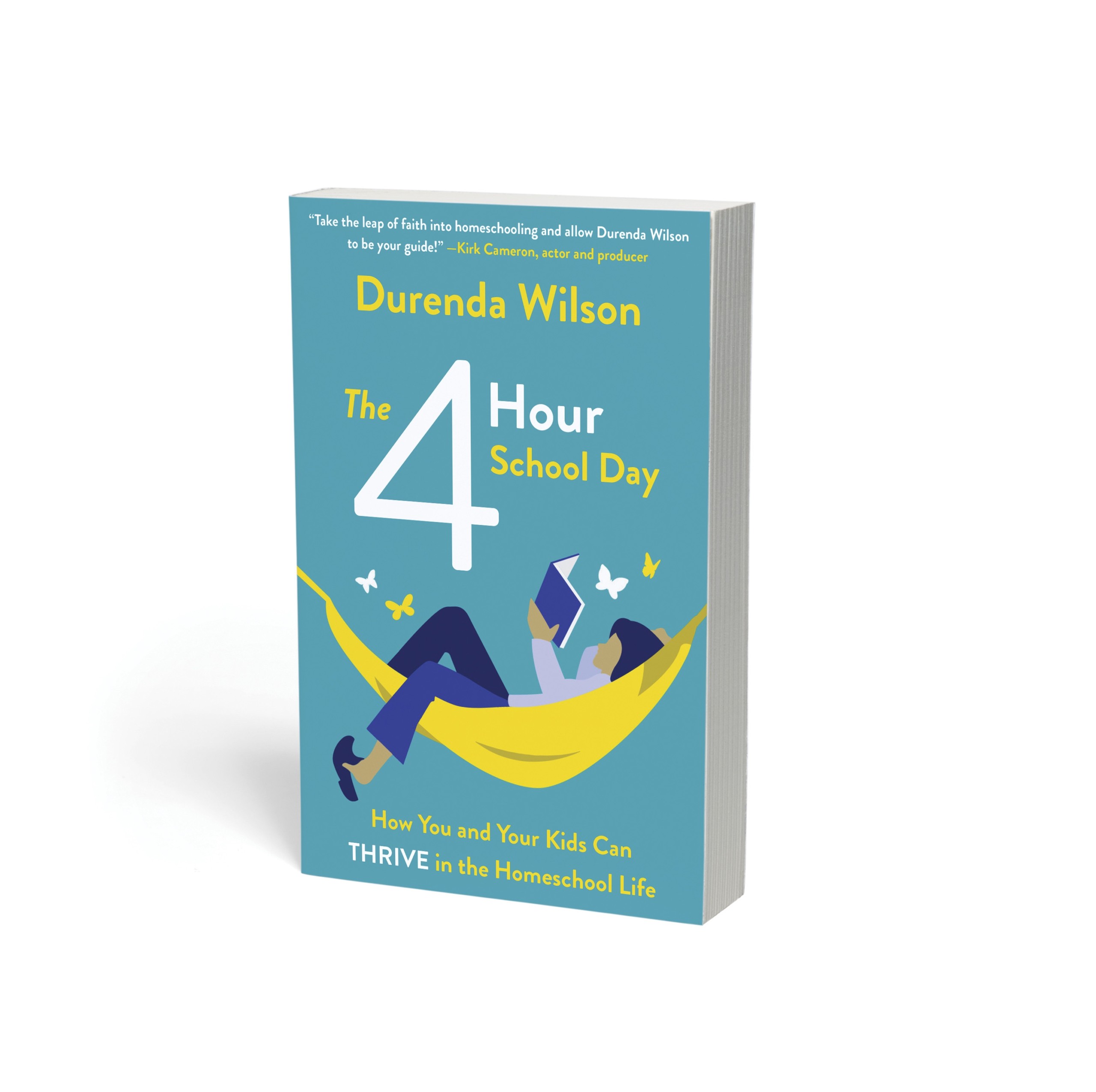 The 4 Hour School Day by Durenda Wilson